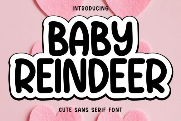Baby Reindeer: A Versatile Sans Serif Font for Digital Design