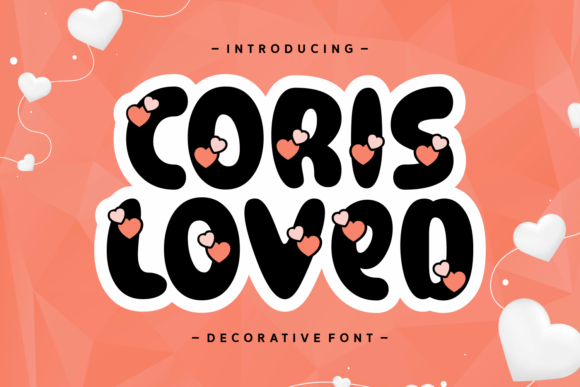 Coris Loved: A Font That Adds Heart to Campaigns